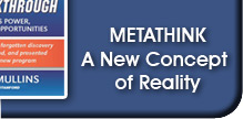 MetaThink: A New Concept of Reality